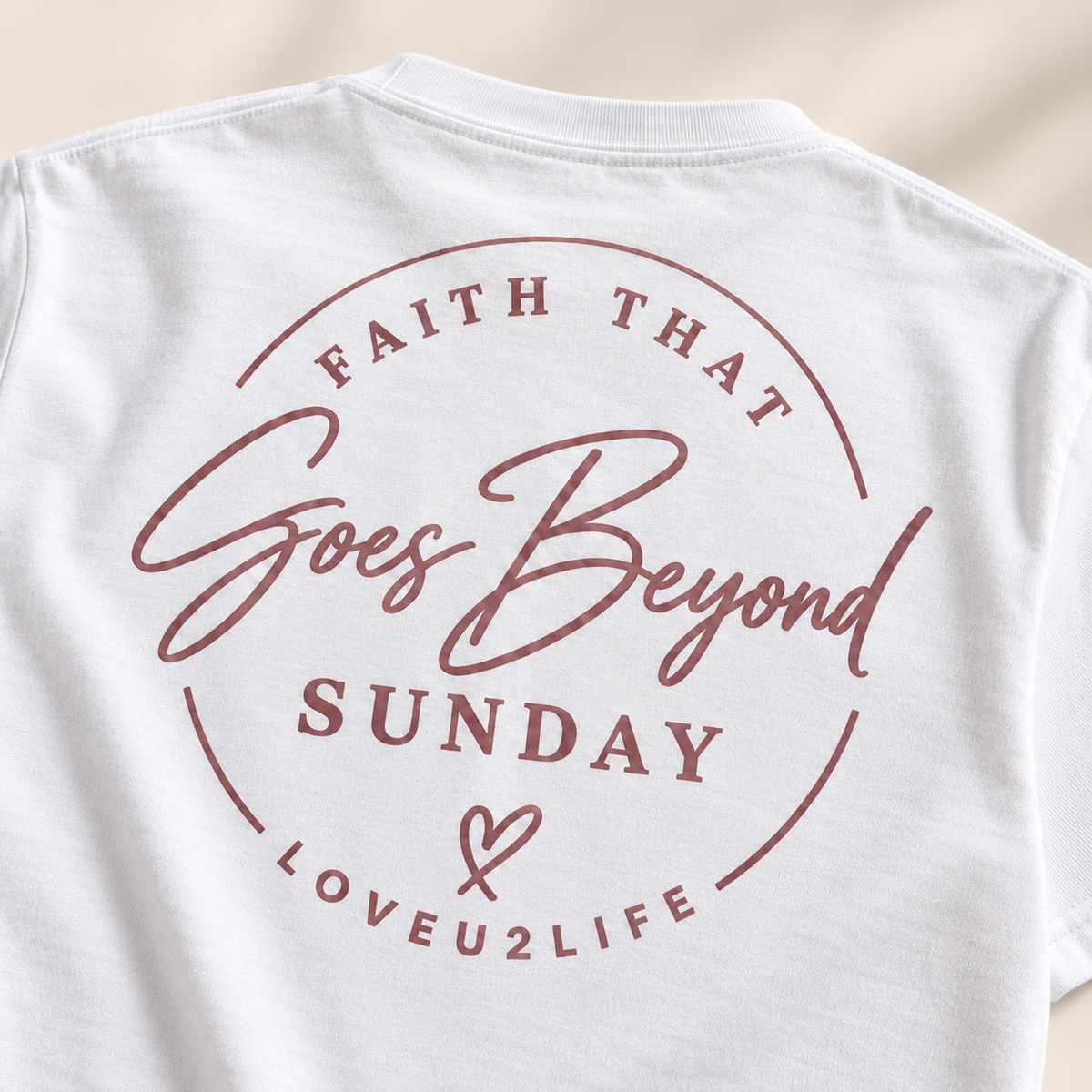 White Faith That Goes Beyond Sunday Classic Tee, print detail
