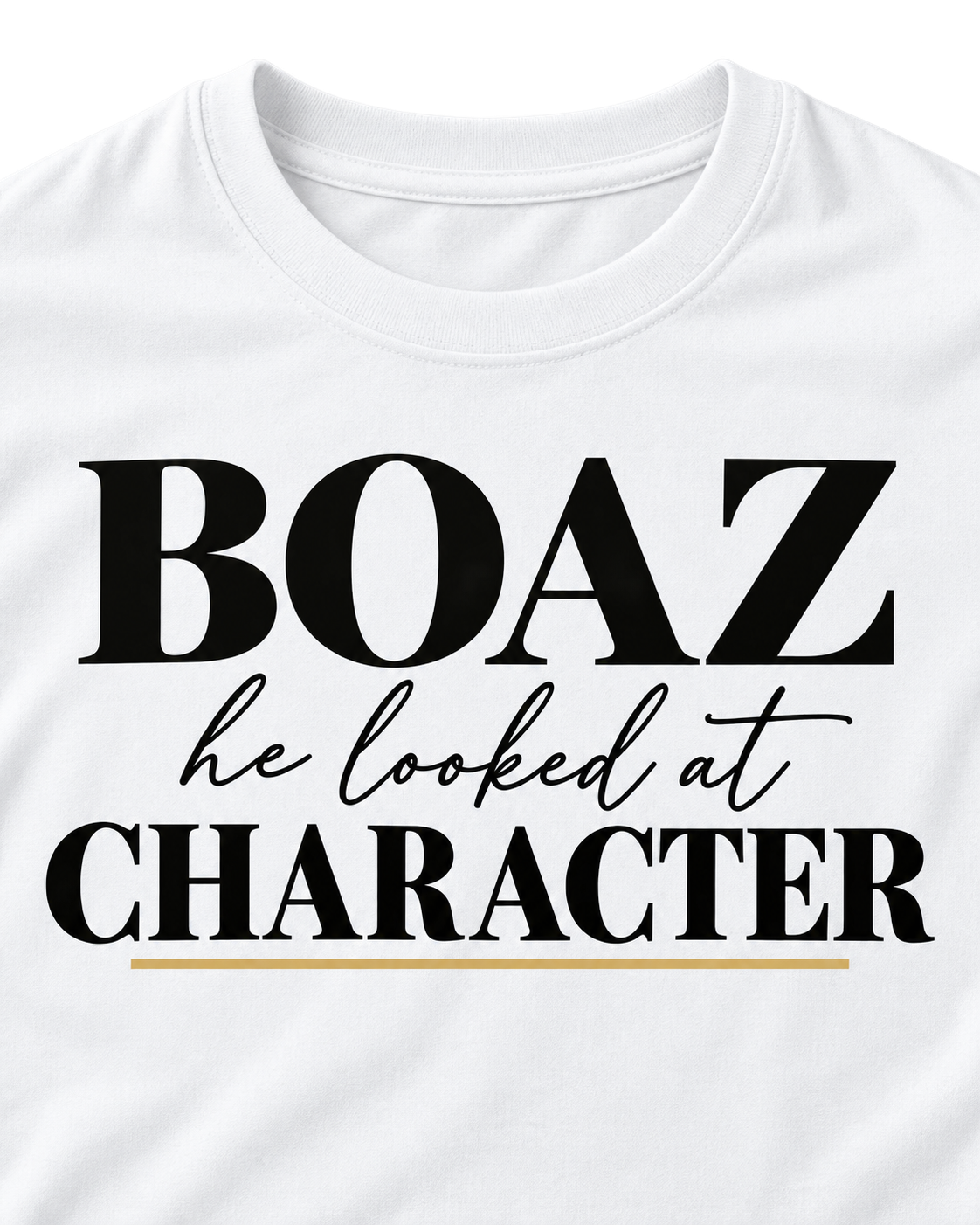 Close-up of BOAZ He Looked at Character black print on white tee