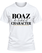 BOAZ He Looked at Character tee, white shirt with black print, front view