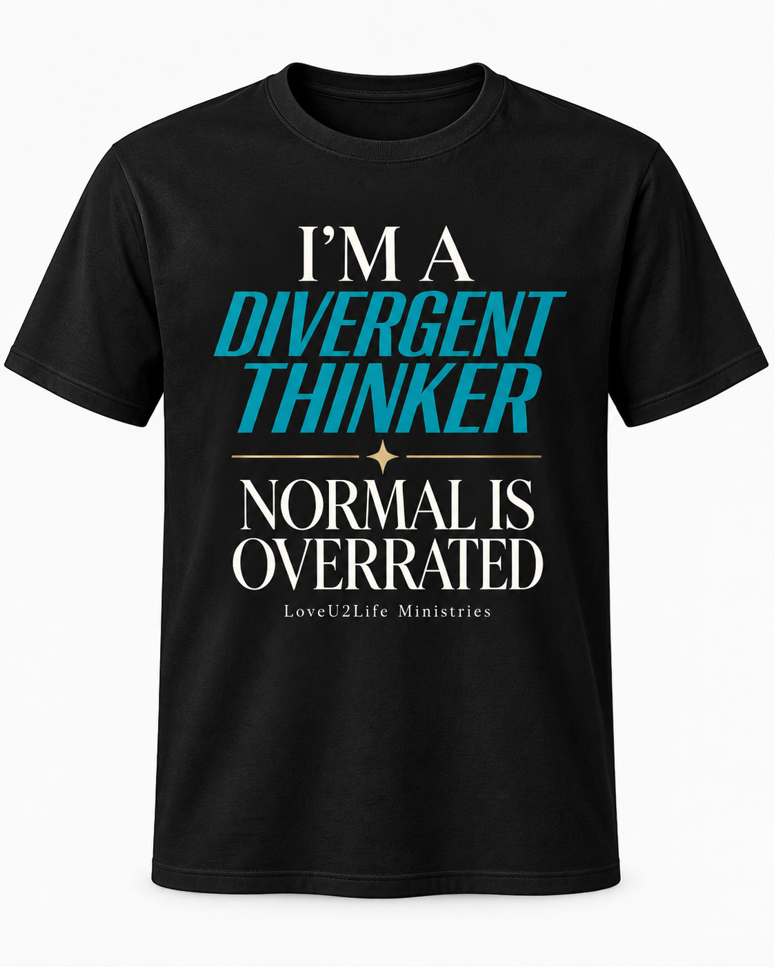 I'm a Divergent Thinker Tee in black, front view
