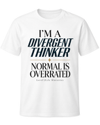 I'm a Divergent Thinker Tee in white, clean product view