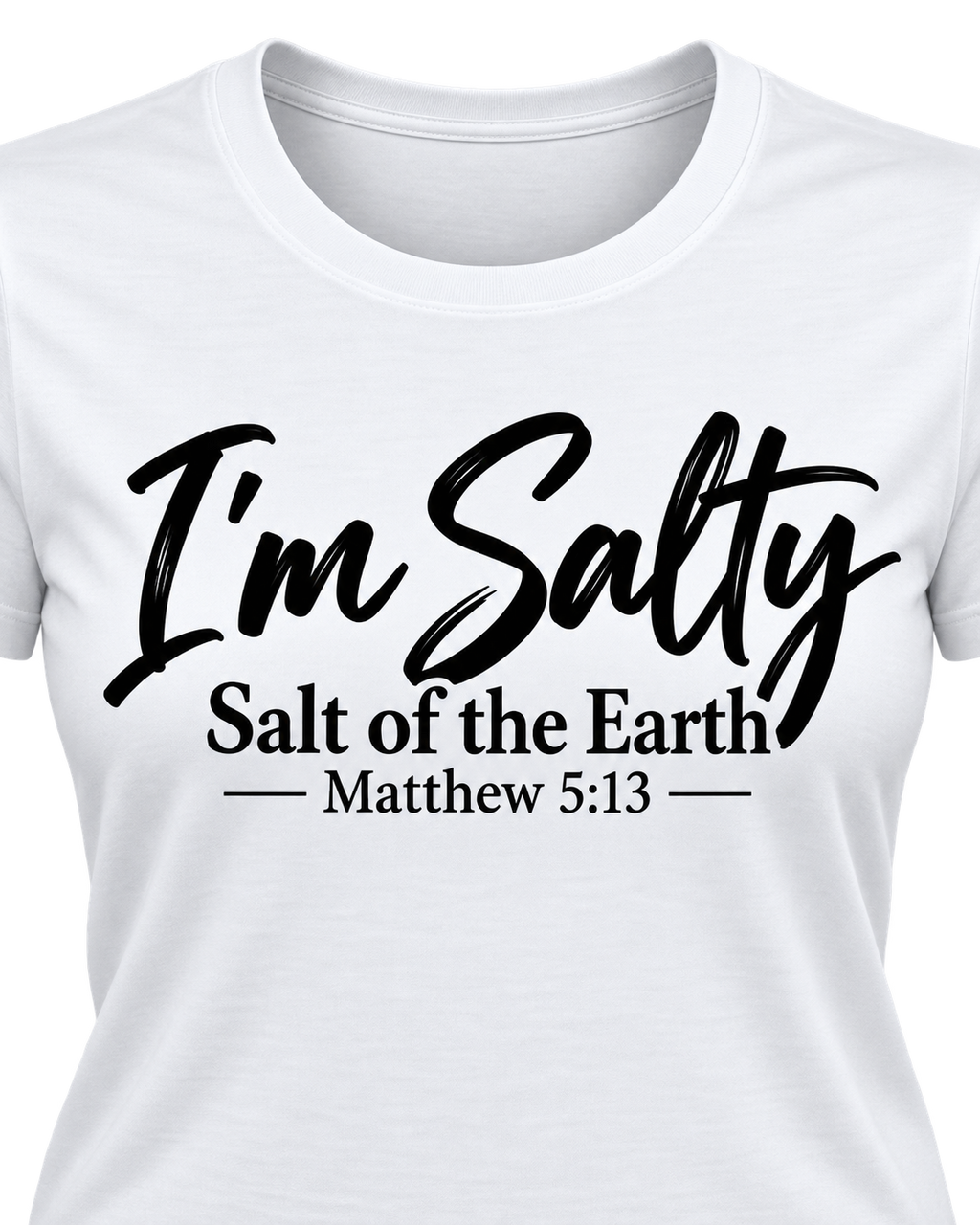 Close-up of the original I’m Salty Salt of the Earth Matthew 5:13 design
