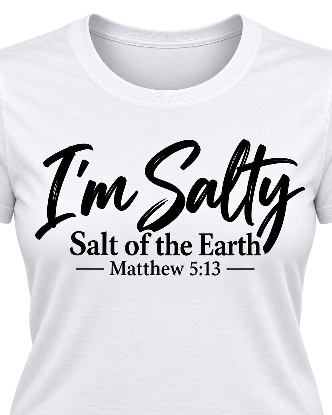 Close-up of the original I’m Salty Salt of the Earth Matthew 5:13 design