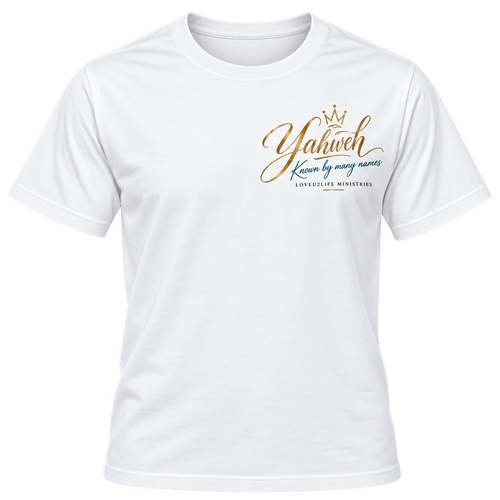 White | Yahweh Known by Many Names Tee front view