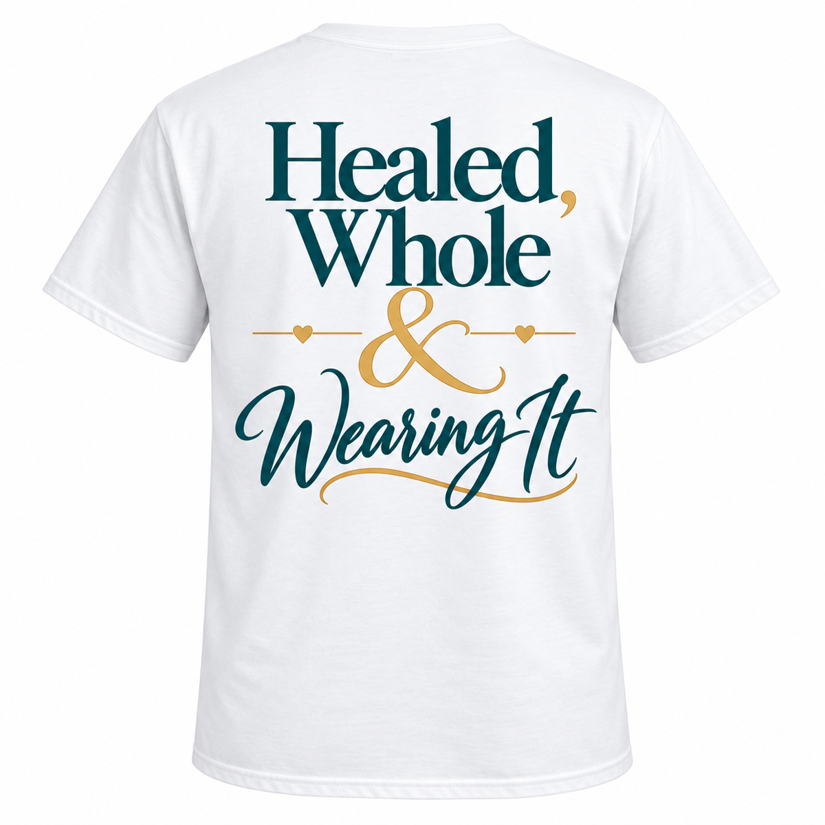White Healed, Whole & Wearing It Signature Tee, front product view